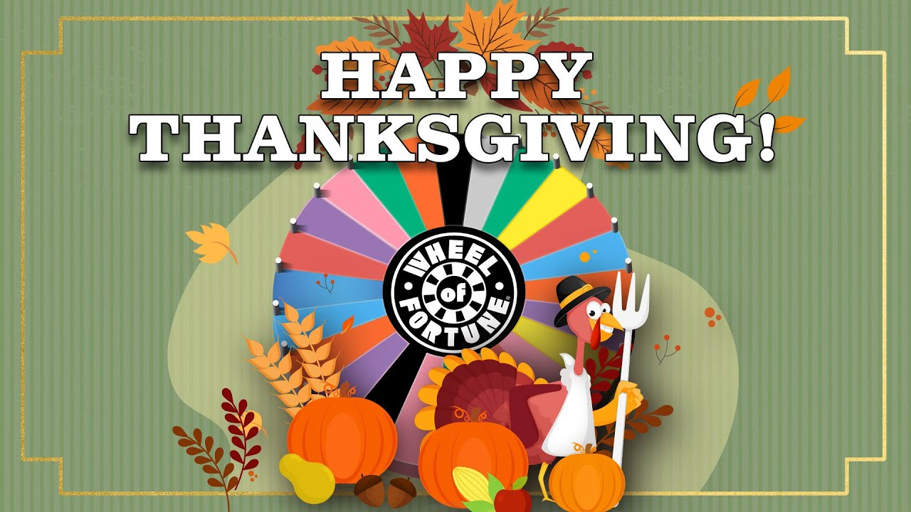Happy Thanksgiving! | Wheel Of Fortune inside Wheel of Fortune Thanksgiving Puzzles
