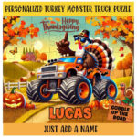 Personalized Thanksgiving Turkey Monster Truck Puzzle: Happy For Happy Thanksgiving Puzzle