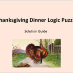 Thanksgiving Dinner Logic Puzzle | Pptx Throughout Thanksgiving Dinner Logic Puzzle Answers
