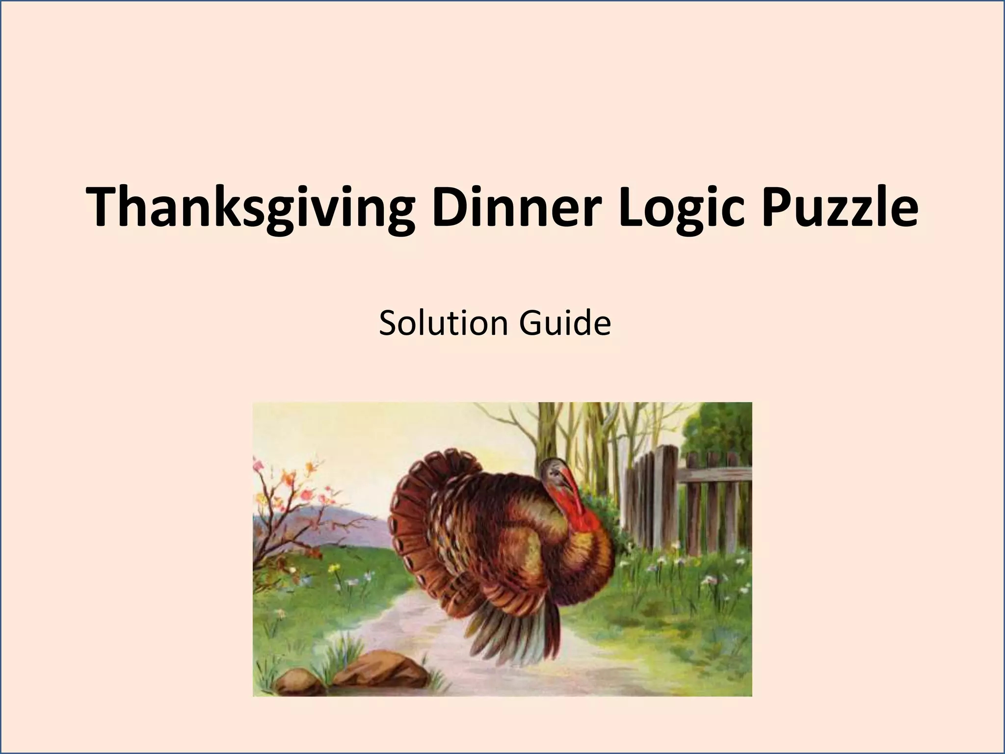 Thanksgiving Dinner Logic Puzzle | Pptx throughout Thanksgiving Dinner Logic Puzzle Answers
