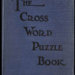 The Cross Word Puzzle Book: First Series Pertaining To Orange Stutter At Christmas Crossword Clue
